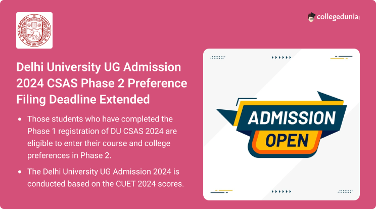 Delhi University UG Admission 2024 CSAS Phase 2 Preference Filing