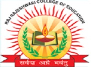 Raj Rajeshwari College of Education