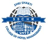 Shri Shakti College of Hotel Management - [SSCHM]