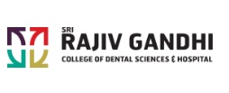 Sri Rajiv Gandhi College of Dental Sciences