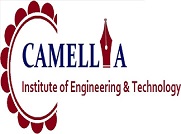 Camellia Institute of Engineering and Technology - [CIET]