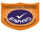 Balaji Institute of Management and Human Resource Development - [BIMHRD]