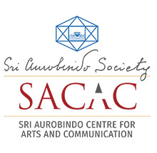 Sri Aurobindo Centre for Arts and Communication - [SACAC]