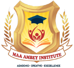 Maa Ambey Institute of Nursing & Paramedical Science