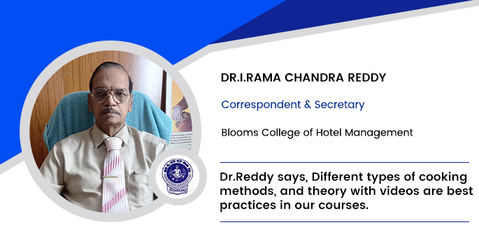 Blooms College of Hotel Management: Dr. I. Rama Chandra Reddy ...