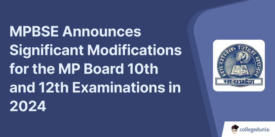 MPBSE Announces Significant Modifications for the MP Board 10th and ...