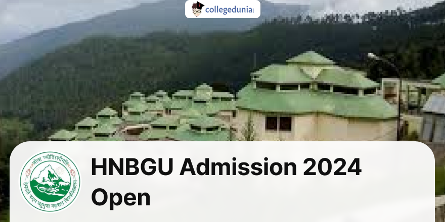 Hemvati Nandan Bahuguna Garhwal University Admission 2024 Open; Check ...