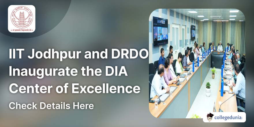 IIT Jodhpur and DRDO Inaugurate the DIA Center of Excellence