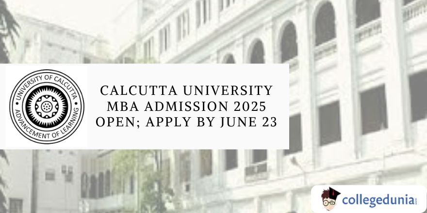 Calcutta University MBA Admission 2025 Open; Apply by June 23