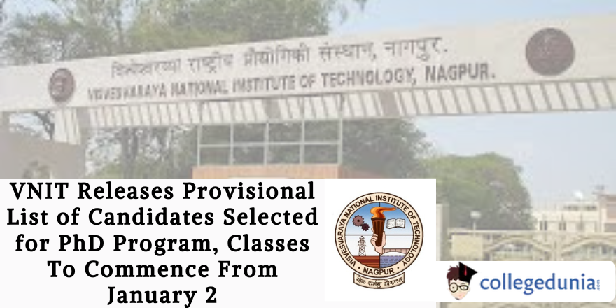 VNIT Releases Provisional List of Candidates Selected for PhD Program ...