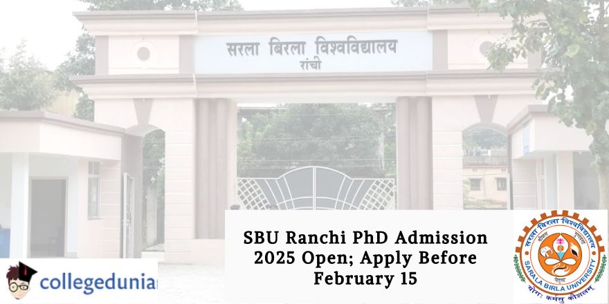 SBU Ranchi PhD Admission 2025 Open; Apply Before February 15