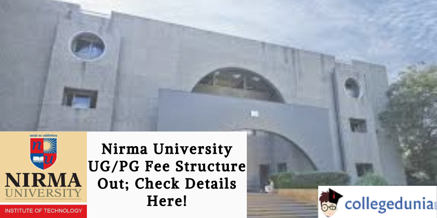 Nirma University Msc Microbiology Fees Structure Nirma University UG/PG Fee Structure Out; Check Details Here!