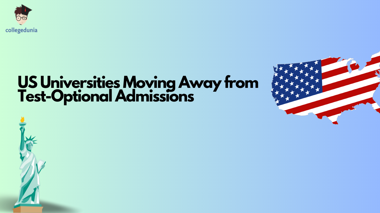 US Universities Moving Away from Test-Optional Admissions