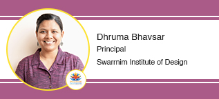 Swarrnim Startup and Innovation University Principal, Swarrnim Institute of Design: Dhruma Bhavsar Interview