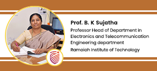 MSRIT, Professor & HOD Electronics and Telecommunication: Prof B.K Sujatha Interview