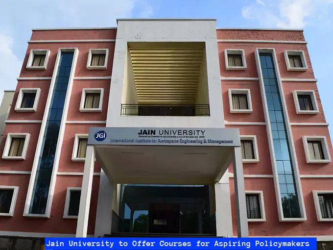 Jain University s NITI  School of Public Policy and Leadership to Offer Courses for Aspiring Policymakers