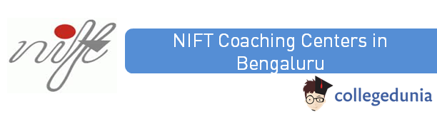 NIFT Coaching Centers in Bengaluru