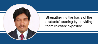 Strengthening the basis of the students’ learning by providing them relevant exposure