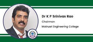 Matrusri Engineering College, Chairman- Dr K P Srinivas Rao