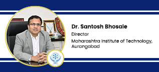 Interview Dr Santosh Bhosale Director at Maharashtra Institute of Technology Aurangabad