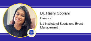 L.J. Institute of Sports and Event Management Director: Dr. Rashi Goplani Interview