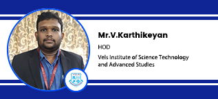 Vels Institute of Science Technology and Advanced Studies, Chennai, Tamil Nadu, HOD-Law: Mr. V. Karthikeyan