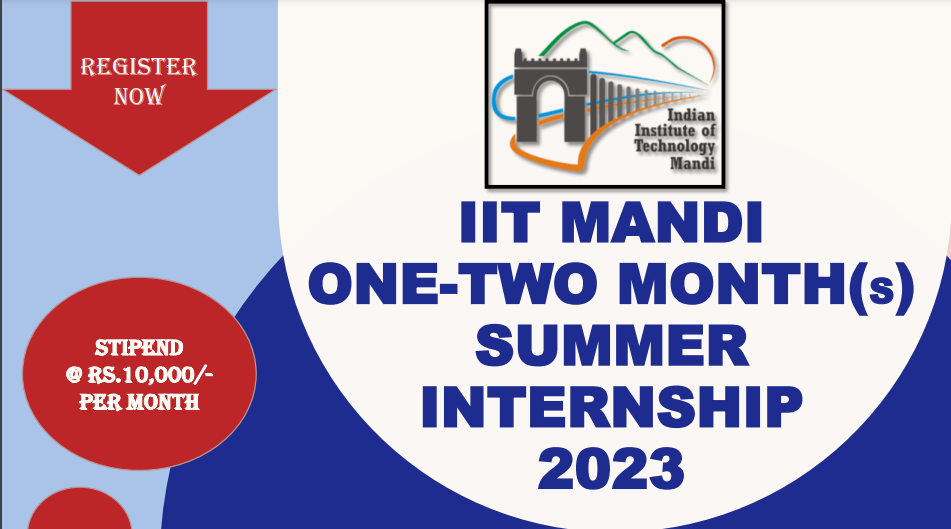 IIT Mandi Invites Applications for Summer Internships; Apply till April 25