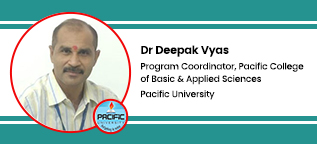 Interview Dr Deepak Vyas Program Coordinator Pacific College of Basic and Applied Sciences at Pacific University Udaipur