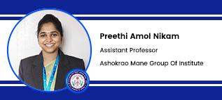 Interview Preethi Amol Nikam Assistant Professor at Ashokrao Mane Group Of Institute Faculty Of Engineering and Management Studies Kolhapur