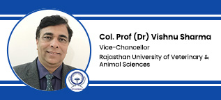 Rajasthan University of Veterinary and Animal Sciences, Vice-Chancellor: Col. Prof (Dr) Vishnu Sharma Interview