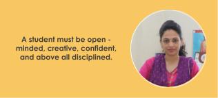 A student must be open-minded, creative, confident, and above all, disciplined, asserts Mrs. G Srividya Reddy