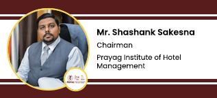 Interview Mr Shashank Sakesna Chairman at Prayag Institute of Hotel Management Prayagraj