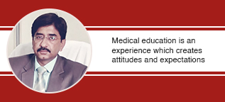 Medical education is an experience which creates attitudes and expectations