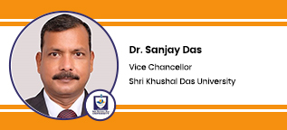 Shri Khushal Das University, President (Vice-Chancellor): Dr. Sanjay Das Interview