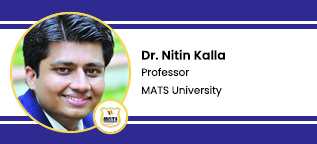 Interview Dr Nitin Kalla Professor at MATS University Raipur