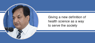 Giving a new definition of health science as a way to serve the society