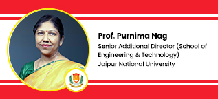 School of Engineering & Technology, Jaipur National University, Senior Additional Director: Prof. Purnima Nag Interview