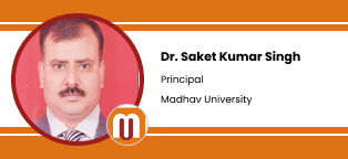 Madhav University, Sirohi (Rajasthan), Principal - Madhav Homeopathic Medical College and Hospital: Dr. Saket Kumar Singh Interview