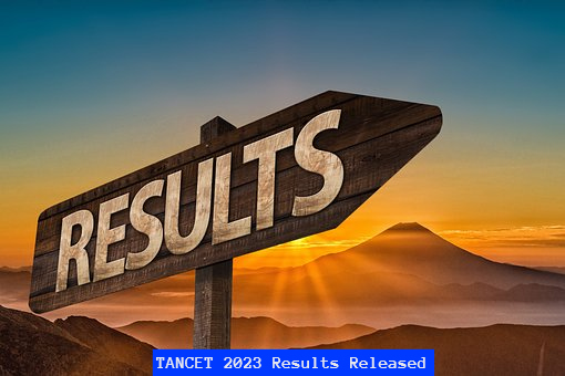 TANCET 2023 Results Released @tancet.annauniv.edu; Check Direct Link Here