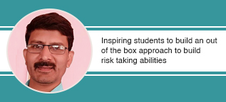 Inspiring students to build an out of the box approach to build risk taking abilities