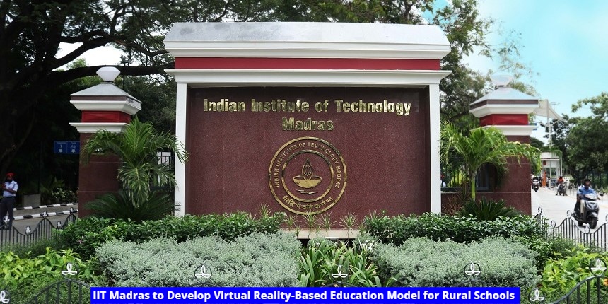 IIT Madras to Develop Virtual Reality-Based Education Model for Rural Schools; Check Details Here