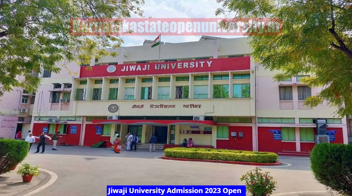 Jiwaji University Admission 2023 Open; Apply Till May 31