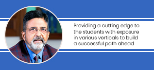 Providing a cutting edge to the students with exposure in various verticals to build a successful path ahead