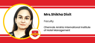 Mrs.Shikha Dixit as Faculty at Chennais Amirta International Institute of Hotel Management