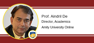 Amity University Online, Noida, Director, Academics: Prof. Aindril De