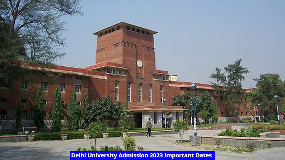 Delhi University Admission 2023 Important Dates