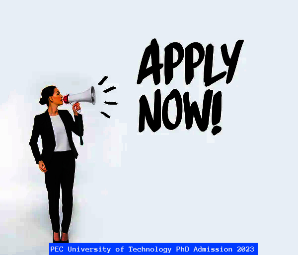 PEC University of Technology PhD Courses Admission 2023-24 Open; Last Date to Apply is May 18