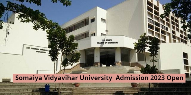 Somaiya Vidyavihar University UG & PG Admission 2023 Open; Check Details to Apply Here