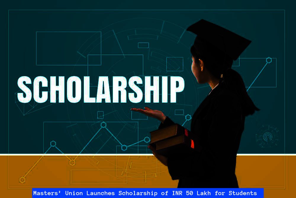 Masters’ Union Launches Scholarship of Worth INR 50 Lakh for Students Applying for JEE, IPMAT; Check Details Here