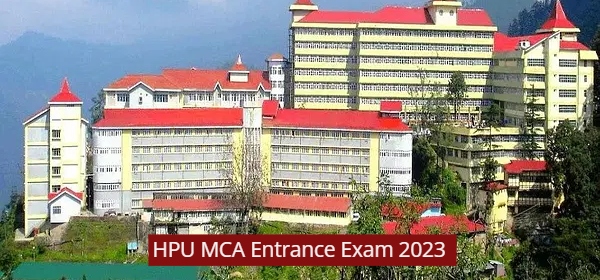 HPU MCA Entrance Exam 2023 Application Form Out